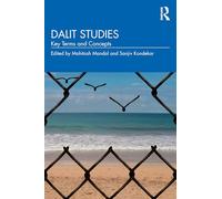 Dalit Studies: Key Terms and Concepts