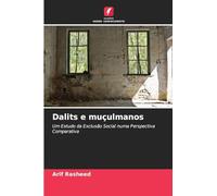 Dalits e muçulmanos: Um Estudo da Exclusão Social numa Perspectiva Comparativa