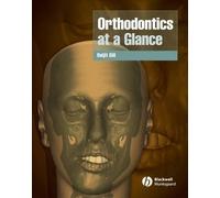 Daljit S. Gill Orthodontics at a Glance (Tascabile) At a Glance (Dentistry)