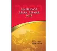 Daljit Singh Hoang Thi Ha Southeast Asian Affairs 2022 (Copertina rigida)