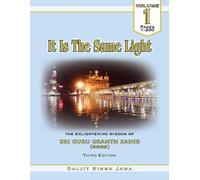 Daljit Singh Ja It Is The Same Light: The Enlightening Wisdom of Sri (Tascabile)