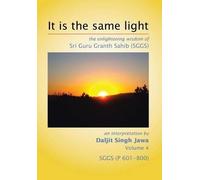 Daljit Singh Jawa It is the same light (Copertina rigida)
