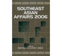 Daljit Singh Southeast Asian Affairs 2006 (Copertina rigida)