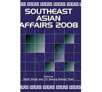 Daljit Singh Southeast Asian Affairs 2008 (Copertina rigida)