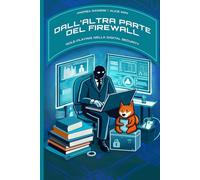 Dall’altra parte del Firewall: Role-Playing nella Digital Security