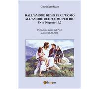 Dall’amore di Dio per l’uomo all’amore dell’uomo per Dio In A Diogneto 10,2