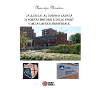 DALL’I.S.E.F. A SCIENZE MOTORIE