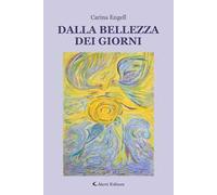 Dalla bellezza dei giorni