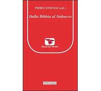 Dalla Bibbia al Nabucco