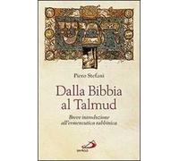 Dalla Bibbia al Talmud. Breve introduzione all'ermeneutica rabbinica