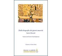 Dalla biografia dei giorni smarriti. Ediz. italiana e araba