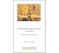 Dalla biografia dei giorni smarriti. Ediz. italiana e araba