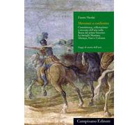 Dalla bottega al Palazzo. Committenza, collezionismo e mercato dell'arte nella Roma del primo Seicento. Le famiglie massimo, Altemps, Naro e Colonna. Ediz. illustrata