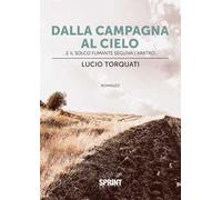 Dalla campagna al cielo