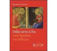 Dalla carne a Dio. Sant'Agostino e la Bellezza