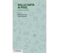 Dalla carta ai pixel. La storia raccontata