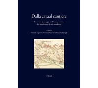 Dalla cava al cantiere. Risorse e paesaggio nell'area pontina fra Medioevo ed et