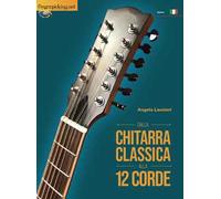 Dalla chitarra classica alla 12 corde