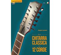 Dalla chitarra classica alla 12 corde