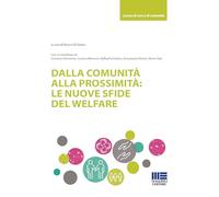 Dalla comunità alla prossimità: le nuove sfide del welfare