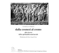 Dalla cosmesi al cosmo. Alla ricerca della spiritualità matriarcale