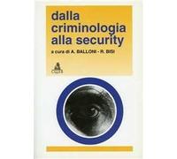 Dalla criminologia alla security