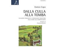 Dalla culla alla tomba. Educazione permanente e personalismo comunitario. Dalla teoria alla sperimentazione