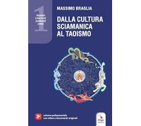 Dalla cultura sciamanica al taoismo
