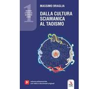 Dalla cultura sciamanica al taoismo