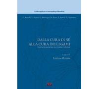Dalla cura di sè alla cura dei legami. Per non morire di competizione