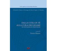 Dalla cura di sè alla cura dei legami. Per non morire di competizione