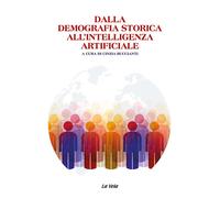 Dalla demografia storica all’intelligenza artificiale - 2024 - La