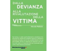 Dalla devianza alla rivalutazione della vittima