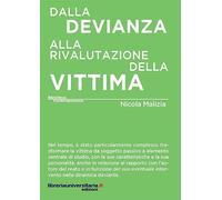 Dalla devianza alla rivalutazione della vittima
