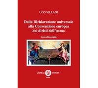 Dalla dichiarazione universale alla convenzione europea dei diritti dell'uomo