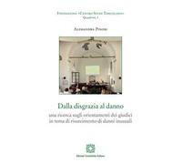 Dalla disgrazia al danno