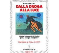 Dalla droga alla luce