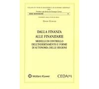 Dalla finanza alle finanziarie. Modelli di controllo dell'indebitamento e ...