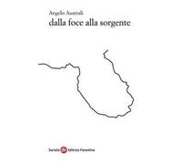 Dalla foce alla sorgente