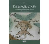 Dalla foglia al folio. Un erbario del XV secolo e il suo contesto - [SAGEP]