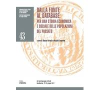 Dalla Fonte al Database: per una Storia Economica e Sociale delle Popolazioni de