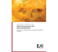 Dalla formazione alla documentazione: Esperienze e riflessioni per una pratica didattica inclusiva