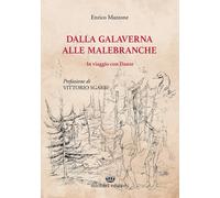 Dalla Galaverna alle Malebranche. In viaggio con Dante - 2021 - M