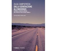 Dalla generazione all'individuo. Giovinezza, identità, impegno nell'opera di Pier Vittorio Tondelli
