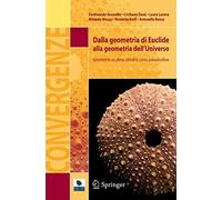 Dalla geometria di Euclide alla geometria dell'universo. Geometria su sfera, cilindro, cono, pseudosfera