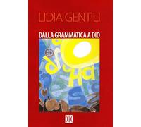 Dalla grammatica a Dio
