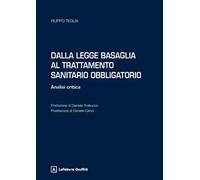 Dalla legge Basaglia al Trattamento Sanitario Obbligatorio