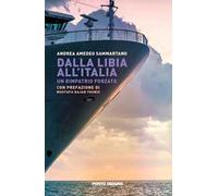 Dalla Libia all'Italia. Un rimpatrio forzato