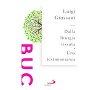 Dalla liturgia vissuta. Una testimonianza