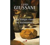 Dalla liturgia vissuta. Una testimonianza